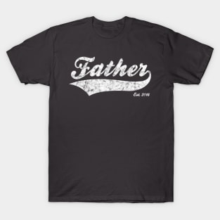 Father Est. 2018 T-Shirt
